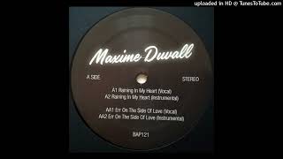 Maxime Duvall  Raining In My Heart Vocal [upl. by Merc]