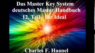 Das Master Key System  Master Handbuch  12 Teil [upl. by Perl34]