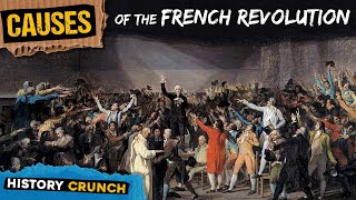 Causes of the French Revolution  Video Infographic [upl. by Lanta961]