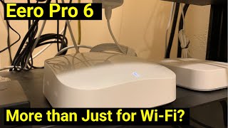 More than just WiFi Eero Pro 6E WiFi Router [upl. by Ennaihs]