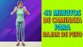 Ejercicio de Caminata de 43 Minutos Para Bajar De Peso Rápidamente en Casa [upl. by Harihat]