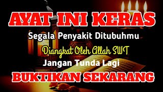 KUN FAYAKUN 🤲 🙏 🤲 CUKUP PUTAR AYAT INI INSYAALLAH P3NY4KIT LANGSUNG S3MBUH TOTAL❗ [upl. by Fokos344]