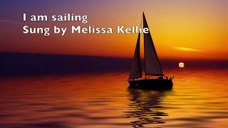 Sailing  Rod Stewart Cover by Melissa Kellie ⚓ [upl. by Macmullin]