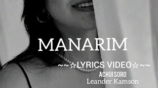 MANARIM Lyrics Video Achui Soro Leander Kamson tangkhulsongs lovesong latest [upl. by Elocn]