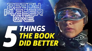 Ready Player One 5 Major Things The Book Did Better [upl. by Lukas]