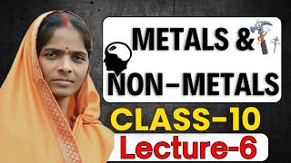 metals and nonmetals class 10 l class 10 chemistry chapter 3 class 10 chemistry ch 3 Lecture6 [upl. by Adniles]