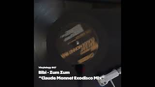 Bibi  Zum Zum Claude Monnet Exodisco Mix [upl. by Kerek]