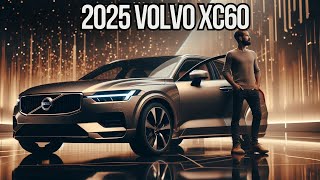 2025 Volvo XC60 SUV 🚙 Comfort Meets Capability [upl. by Hayes]