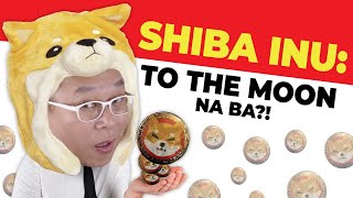 ANO ANG SHIBA INU AT DAPAT KA BA MAGINVEST DITO [upl. by Engracia274]