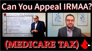 Can You Appeal IRMAA Medicare Tax [upl. by Horlacher]