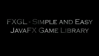 JavaFX Game Tutorial 18 FXGL Introduction [upl. by Cacilia]