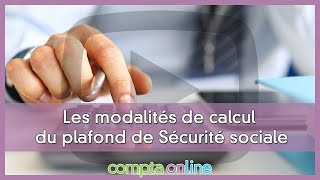 La plafond de Sécurité sociale  calcul et utilité [upl. by Welbie]