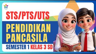 Ulangan Soal STSPTSUTS PKN Semester 1 Kelas 3 SD [upl. by Pfosi149]