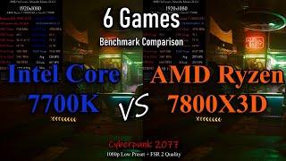 AMD Ryzen 7800X3D vs Intel 7700K  6 Games Tested  Benchmark Comparison [upl. by Bunni]