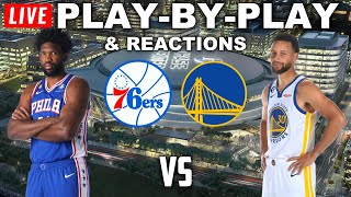 Philadelphia 76ers vs Golden State Warriors  Live PlayByPlay amp Reactions [upl. by Eecyac]