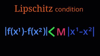 Lipschitz Condition 🤔🤔 Mathematical Analysis [upl. by Aleusnoc]