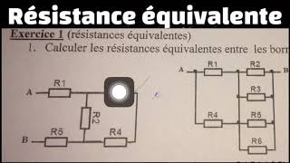 Résistance Équivalente part 2 [upl. by Wyon]