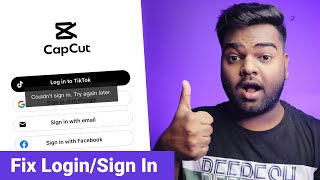 How to Fix Capcut Login Problem  Couldnt Sign in Try Again Later  Capcut Sign in Problem [upl. by Lanni]