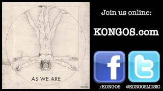 KONGOS  As We Are [upl. by Llyrrad]