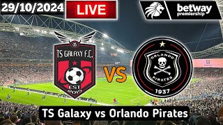 TS Galaxy Vs Orlando Pirates Live Match Today Betway Premiership [upl. by Madora]