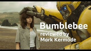 Bumblebee reviewed by Mark Kermode [upl. by Lilllie]