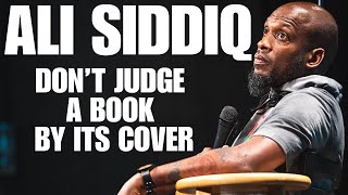 Dont Judge a Book By Its Cover Full Comedy Special  ALI SIDDIQ  Stand Up Comedy [upl. by Aihseit]