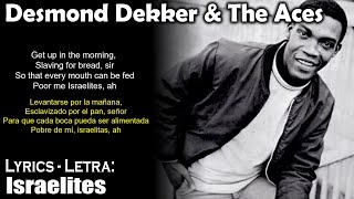 Desmond Dekker amp The Aces  Israelites Lyrics SpanishEnglish EspañolInglés [upl. by Grath420]