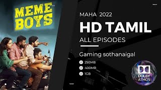 How to download Meme Boys Web Series 2022 in tamil  HD print  Free [upl. by Nylek]