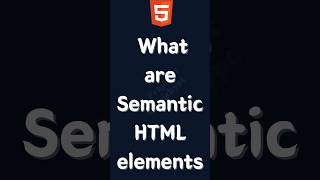 Semantic HTML elements  HTML Interview Questions htmlcssjavascript shortsvideos shorts [upl. by Nillor305]