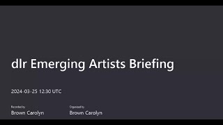 dlr Emerging Artists Briefing 2024 [upl. by Senzer]