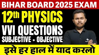 Bihar Board 12th Monthly Exam 2024  Class Physics vvi Objective and Subjective Question [upl. by Eiramyelhsa]