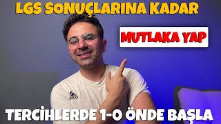 LGS 2024  LGS Sonuçlarına Kadar MUTLAKA YAP 👉 Tercihlerde 10 Önde Başla [upl. by Nyrac]