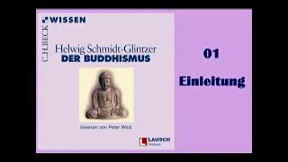 Der Buddhismus HÖRBUCH 01 Einleitung [upl. by Undis]