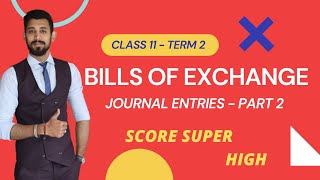 Bills of exchange  journal  basics  Class 11  term 2  Part 2 [upl. by Peednus]