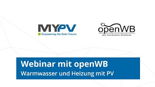 Partnerwebinar myPV  openWb [upl. by Brockwell819]