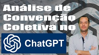 Análise de Convenção Coletiva no Chat GPT [upl. by Federica263]