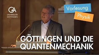 Göttingen und die Quantenmechanik Born Heisenberg Hund [upl. by Llecrep]