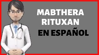 Rituximab Rituxan Mabthera Truxima Español [upl. by Einnij]