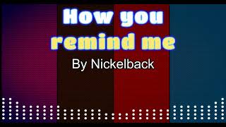 Nickelback  How You Remind Me [upl. by Elleron]