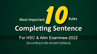 Completing Sentence  Most important 10 Rules  For HSC amp Alim Examinee202 [upl. by Cassell767]