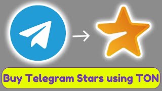 How to buy Telegram Stars using TON New Update [upl. by Ammej]