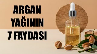 ARGAN YAĞININ 7 FAYDASI [upl. by Cas140]