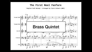 The First Noel Fanfare  Brass Quintet  Arr Clark Cothern [upl. by Stanfill]