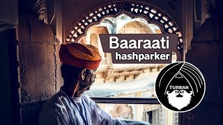 Baaraati  Hashparker  Turban Trap [upl. by Gilberta]