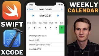 Weekly Calendar Swift Xcode Tutorial  Daily Events List [upl. by Ullund93]