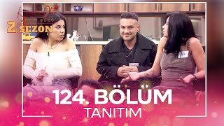 Kısmetse Olur Aşkın Gücü 2 Sezon 124 Bölüm TANITIM [upl. by Arnie739]