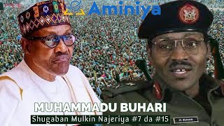 Tarihin Janar Muhammadu Buhari Shugaban Najeriya 7 da 15 [upl. by Riana]