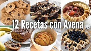 12 RECETAS CON AVENA QUE TIENES QUE HACER YA 😳🧇 veganas y sabrosonas [upl. by Piderit622]