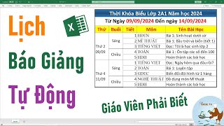 Hướng dẫn tạo file lịch báo giảng tự động Đầy đủ và chi tiết nhất [upl. by Corwin]