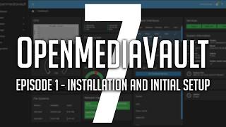 OpenMediaVault 7 OMV7 Setup Made Easy StepbyStep Guide  Episode 1 [upl. by Eilata]